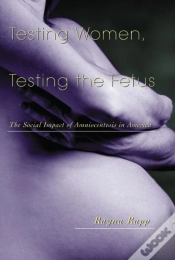 Capa do artigo Testing Women, Testing The Fetus