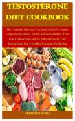 Testosterone Diet Cookbook