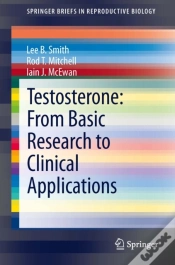 Capa do artigo Testosterone: From Basic Research To Clinical Applications