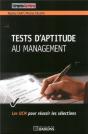 Tests D'Aptitude Au Management ; Les Qcm Pour Reussir Les Selections - Preview