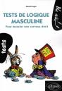 Tests De Logique Masculine. Pour Muscler Son Cerveau Droit - Preview