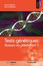 Tests Genetiques : Illusion Ou Prediction ? - Preview