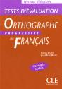 Tests Orthographe Progressif ; Niveau Debutant - Preview