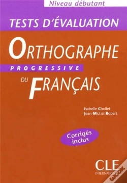 Capa do artigo Tests Orthographe Progressif ; Niveau Debutant
