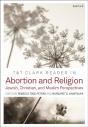 T&T Clark Reader In Abortion And Religion - Preview