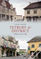 Tetbury & District Through Time