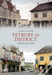 Tetbury & District Through Time