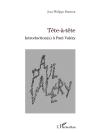 Tête-À-Tête ; Introduction(S) À Paul Valéry - Preview