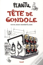 Capa do artigo Tête De Gondole ; Www.Mon-Nombril.Com