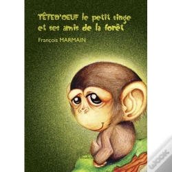 Capa do artigo Tête D'Oeuf Le Petit Singe Et Ses Amis De La Foret