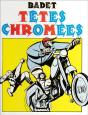 Tetes Chromees - Preview