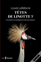 Capa do artigo Têtes De Linotte? : Innovation Et Intelligence Chez Les Oiseaux