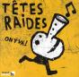 Têtes Raides ; On Y Va ! - Preview