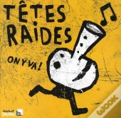 Têtes Raides ; On Y Va !