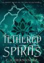 Tethered Spirits - Preview