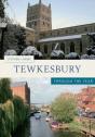 Tewkesbury Through The Year - Preview