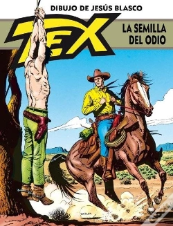 Capa do artigo Tex, La Semilla Del Odio