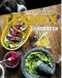 Tex-Mex From Scratch - Preview