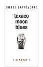 Texaco Moon Blues - Preview