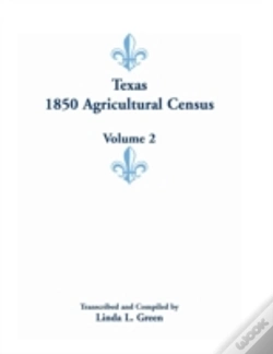 Capa do artigo Texas 1850 Agricultural Census, Volume 2