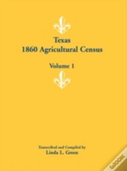 Capa do artigo Texas 1860 Agricultural Census: Volume 1
