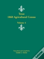 Capa do artigo Texas 1860 Agricultural Census, Volume 4