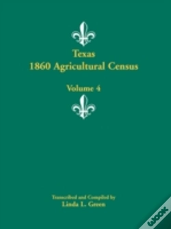 Capa do artigo Texas 1860 Agricultural Census, Volume 4