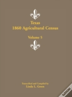 Capa do artigo Texas 1860 Agricultural Census, Volume 5