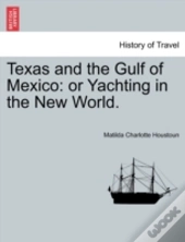 Texas And The Gulf Of Mexico