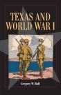Texas And World War I - Preview