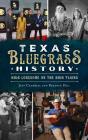 Texas Bluegrass History - Preview