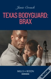 Texas Bodyguard: Brax