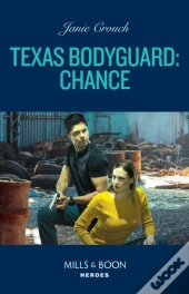 Texas Bodyguard: Chance