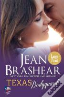 Texas Bodyguard (Large Print Edition)