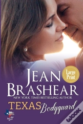 Texas Bodyguard (Large Print Edition)