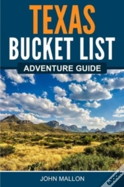 Capa do artigo Texas Bucket List Adventure Guide