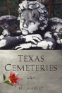 Texas Cemeteries - Preview