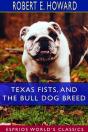 Texas Fists, And The Bull Dog Breed  (Esprios Classics) - Preview
