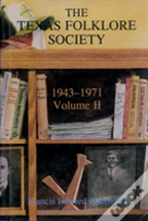 Texas Folklore Society Vol Ii