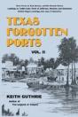 Texas Forgotten Ports - Volume Ii - Preview