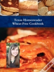 Capa do artigo Texas Homesteader Wheat-Free Cookbook