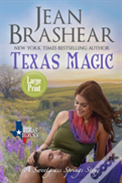 Texas Magic (Large Print Edition)
