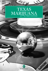 Texas, Marijuana Et Autres Saveurs