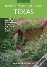 Texas Month-By-Month Gardening