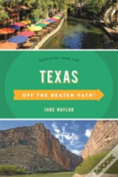 Texas Off The Beaten Pathâ®