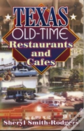 Texas Old-Time Restaurants And Cafes