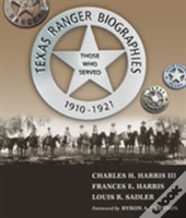 Texas Ranger Biographies