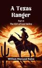 Texas Ranger Part Ii The Girl Of Lost Valley - Preview