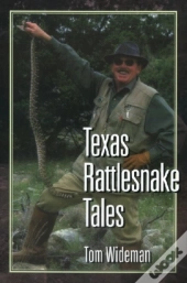 Texas Rattlesnake Tales