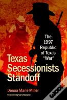 Texas Secessionists Standoff